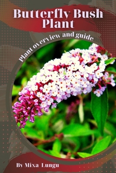 Paperback Butterfly Bush Plant: Plant overview and guide Book