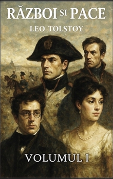 Hardcover Război și pace: Volumul 1 [Romanian] Book