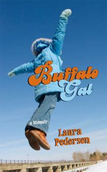Paperback Buffalo Gal: A Memoir Book