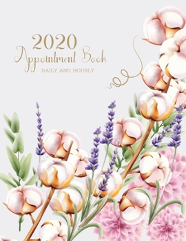 2020 Appointment Book Daily and Hourly: Watercolor Nature | Appointment for Nail ,Salon ,Hair Stylist ,Saps ,Beauty & Massage | Business Time ... 15 minute increments (Daily Appointment Book)