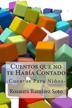 Paperback Cuentos Que No Te Habia Contado [Spanish] Book