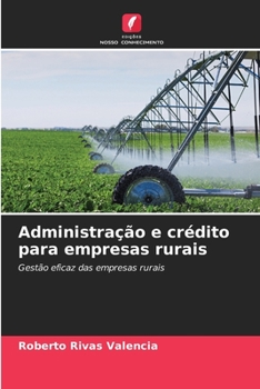 Paperback Administração e crédito para empresas rurais [Portuguese] Book