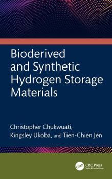 Bioderived and Synthetic Hydrogen Storage Materials