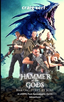 Paperback Hammer of the Gods Book 1 - First Strike: A LitRPG Post Apocalyptic Earth Adventure Book