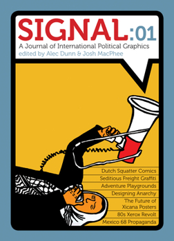 Paperback Signal: 01: A Journal of International Political Graphics & Culture Book