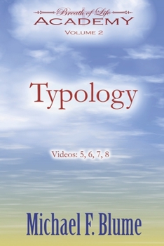 Typology (Breath of Life Academy)