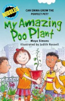 Paperback My Amazing Poo Plant: Can Emma Grow the Perfect Pet? Book