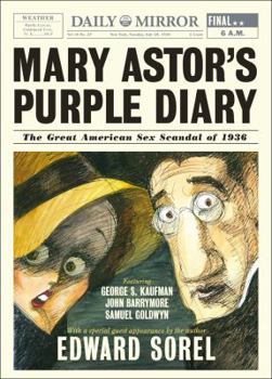 Hardcover Mary Astor's Purple Diary: The Great American Sex Scandal of 1936 Book
