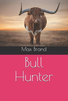 Bull Hunter