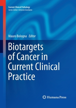 Paperback Biotargets of Cancer in Current Clinical Practice Book
