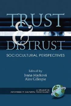 Paperback Trust and Distrust: Sociocultural Perspectives (PB) Book