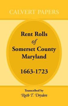 Paperback Rent Rolls of Somerset County, Maryland, 1663-1723 Book