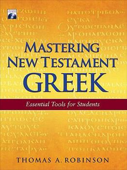 Paperback Mastering New Testament Greek: Essential Tools for Students [With CDROM] Book