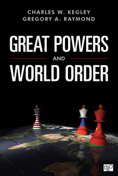 Paperback Great Powers and World Order: Patterns and Prospects Book