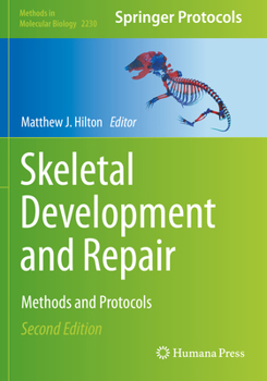 Paperback Skeletal Development and Repair: Methods and Protocols Book