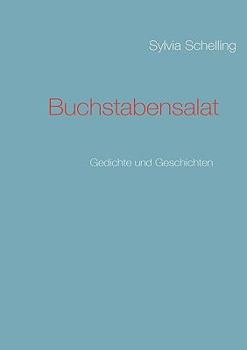 Paperback Buchstabensalat: Gedichte und Geschichten [German] Book