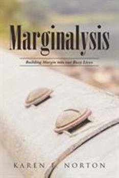 Paperback Marginalysis: Building Margin into our Busy Lives Book