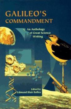 Hardcover Galileo's Commandment: An Anthology of Great Science Writing Book