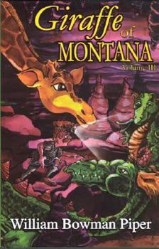 Hardcover Giraffe of Montana, Volume 3 Book