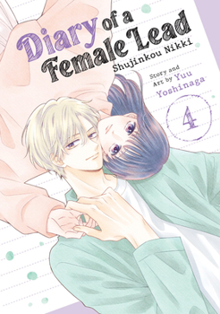 Diary of a Female Lead: Shujinkou Nikki Vol. 4 - Book #4 of the 主人恋日記 [Shujinkou Nikki]