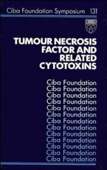 Hardcover Tumour Necrosis Factor and Related Cytotoxins -No. 131 Book