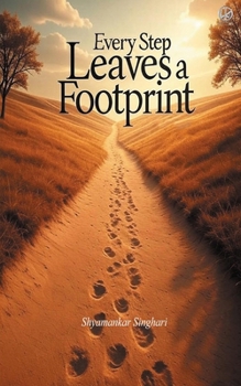 Paperback Every Step Leaves a Footprint Book