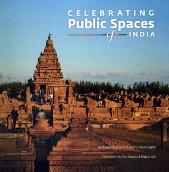 Paperback Celebrating Public Spaces of India Book