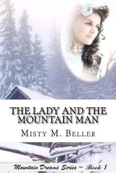 Paperback The Lady and the Mountain Man Book