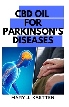 Paperback CBD Oil for Parkinson's Diseases Book