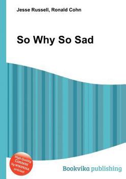 Paperback So Why So Sad Book