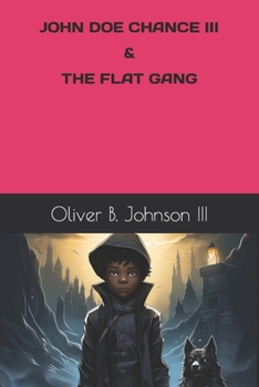 Paperback John Doe Chance III & The Flat Gang Book