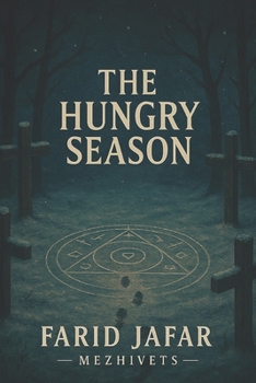 Paperback Mezhivets - The Hungry Season Book