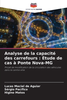 Paperback Analyse de la capacité des carrefours: Étude de cas à Ponte Nova-MG [French] Book