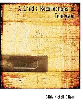 A Child's Recollections of Tennyson