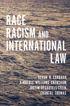 Hardcover Race, Racism, and International Law Book