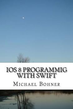 Paperback Ios 8 Programmig with swift Book