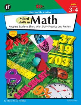 Paperback Mixed Skills in Math, Grades 3 - 4: Keeping Students Shart with Daily Practice and Review Book