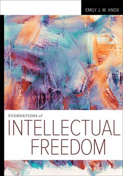 Paperback Foundations of Intellectual Freedom Book