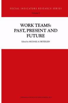 Hardcover Work Teams: Past, Present and Future Book