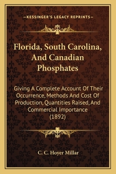 Florida, South Carolina, and Canadian Phosphates
