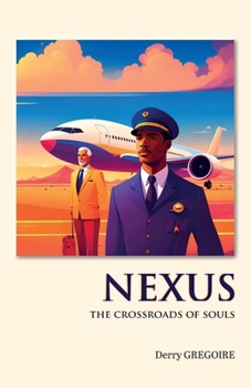 Paperback Nexus: NEXUS: The Crossroads of Souls Book