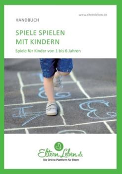 Paperback Spielen mit Kindern: Spiele für Kinder von 1 bis 6 Jahren [German] Book