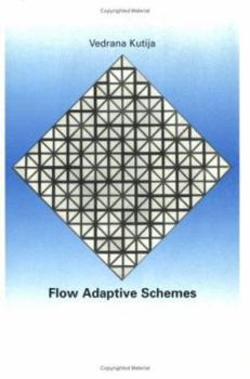 Paperback Flow Adaptive Schemes Book