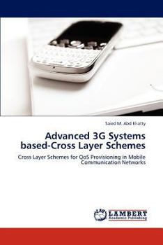 Paperback Advanced 3G Systems based-Cross Layer Schemes Book