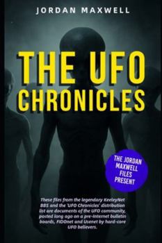 THE UFO CHRONICLES VOL. 1: THE JORDAN MAXWELL FILES