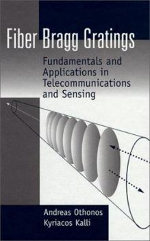Hardcover Fiber Bragg Gratings: Fundamentals and Book