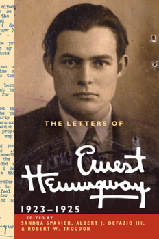 Hardcover The Letters of Ernest Hemingway: Volume 2, 1923-1925 Book