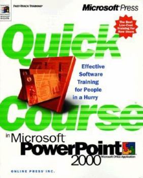 Paperback Quick Course in Microsoft PowerPoint 2000 Book