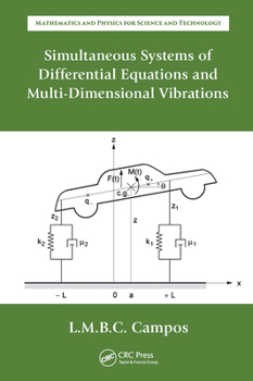 Paperback Simultaneous Systems of Differential Equations and Multi-Dimensional Vibrations Book