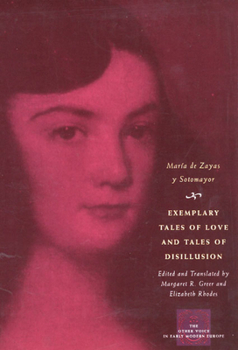 Novelas amorosas y ejemplares - Book  of the Other Voice in Early Modern Europe: The Chicago Series